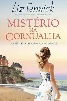 Mistério na Cornualha by Liz Fenwick