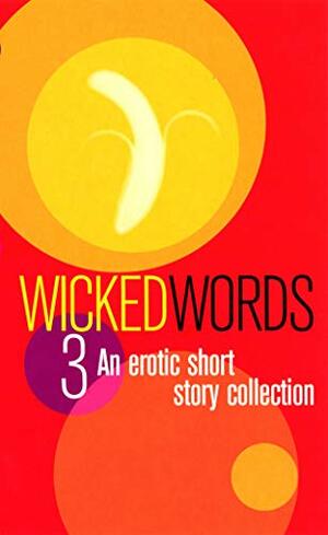 Wicked Words 3 by Kerri Sharp