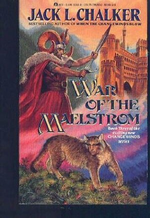 War of the Maelstrom by Jack L. Chalker