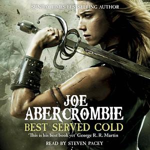 Best Served Cold by Joe Abercrombie