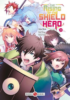 The Rising Of The Shield Hero 19 by Aneko Yusagi