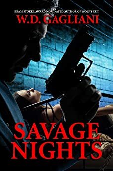 Savage Nights by W.D. Gagliani
