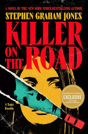 Killer on the Road / The Babysitter Lives by Stephen Graham Jones