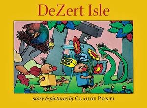 Dezert Isle by Claude Ponti
