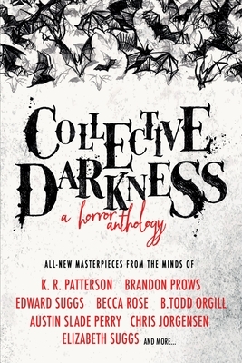 Collective Darkness by Brandon Prows, Elizabeth Suggs