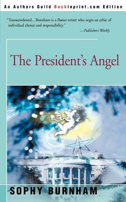 The President's Angel by Sophy Burnham