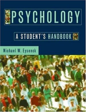 Psychology: A Student's Handbook by Michael W. Eysenck