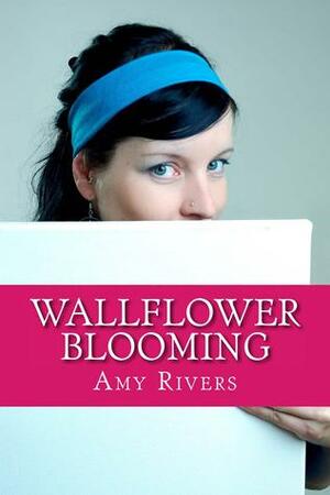 Wallflower Blooming by Amy Rivers