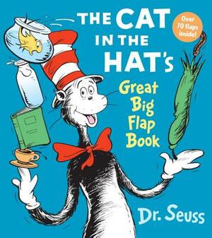 The Cat in the Hat's Great Big Flap by Dr. Seuss