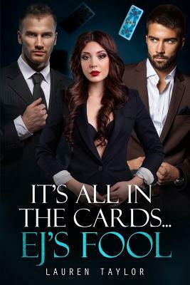It's All in the Cards: EJ's Fool by Lauren Taylor