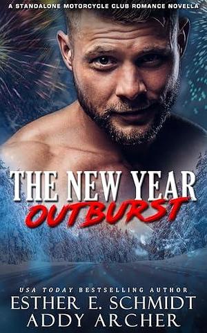 The New Year Outburst by Addy Archer, Addy Archer, Esther E. Schmidt