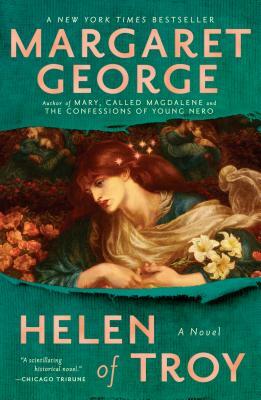 Helen of Troy by Margaret George