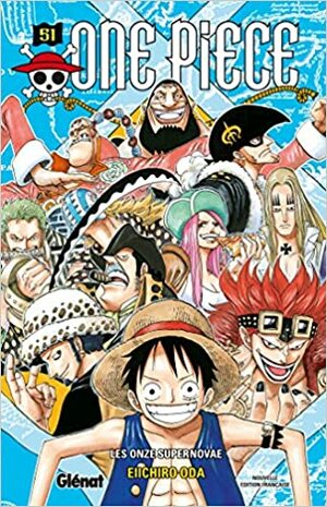 One Piece, Tome 51: Les onze supernovae by Eiichiro Oda