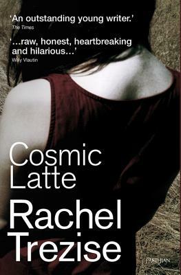 Cosmic Latte by Rachel Trezise
