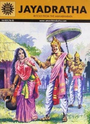 Jayadratha Retold from the Mahabharata by Adurthi Subba Rao