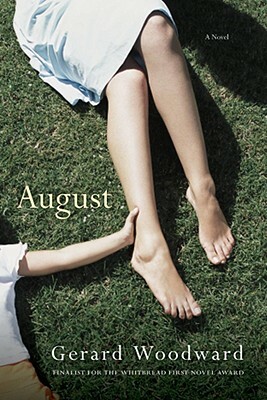 August by Gerard Woodward