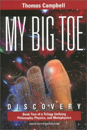 My Big Toe: Discovery by Thomas Campbell