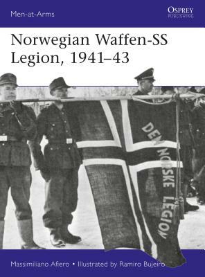 Norwegian Waffen-SS Legion, 1941-43 by Massimiliano Afiero
