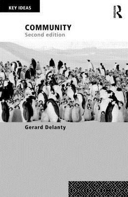 Community: 2nd Edition by Gerard Delanty