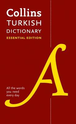 Collins Turkish Dictionary: Essential Edition by Collins Dictionaries