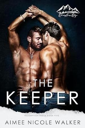 The Keeper by Aimee Nicole Walker