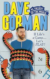 Dave Gorman vs. the Rest of the World by Dave Gorman