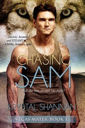 Chasing Sam by Krystal Shannan