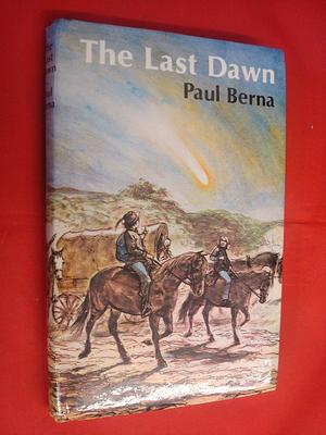 The Last Dawn by Paul Berna