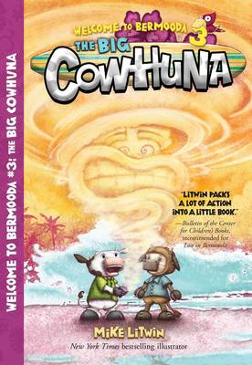 The Big Cowhuna by Mike Litwin