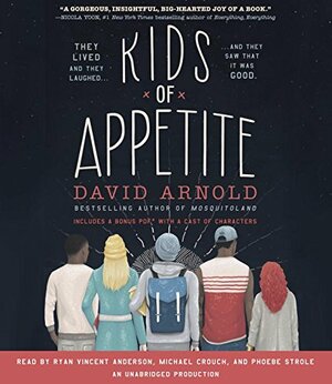 Kids of Appetite by David Arnold