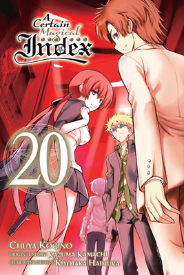A Certain Magical Index, Vol. 20 (Manga) by Kazuma Kamachi