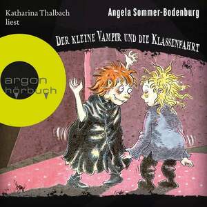 Der kleine Vampir und die Klassenfahrt by Angela Sommer-Bodenburg