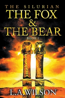 The Silurian, Book One: The Fox and the Bear by L.A. Wilson