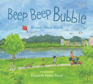 Beep Beep Bubbie by Bonnie Sherr Klein