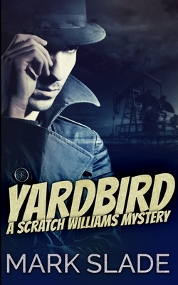 Yardbird by Mark Slade