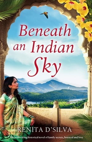 Beneath an Indian Sky by Renita D'Silva