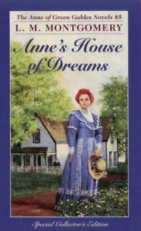 Anne's House of Dreams by L.M. Montgomery