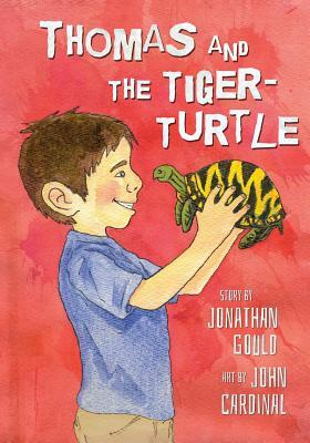 Thomas and the Tiger-Turtle: A Picture Book for Kids by Jonathan Gould