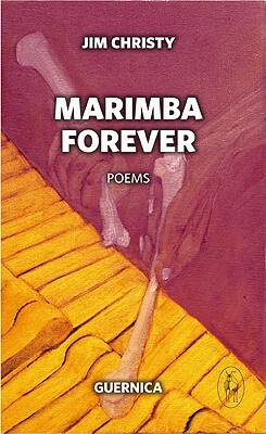 Marimba Forever by Jim Christy