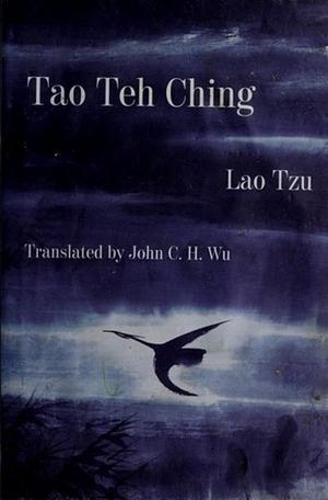 Tao Teh Ching by Laozi