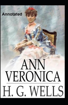 Ann Veronica Annotated by H.G. Wells