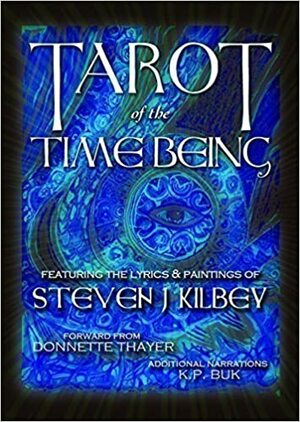 Tarot of the Time Being by Steve Kilbey