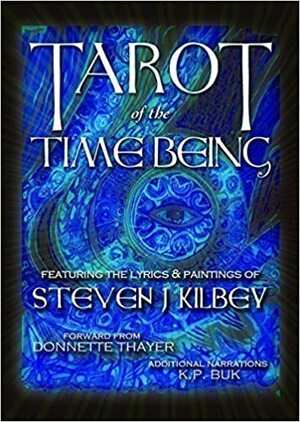 Tarot of the Time Being by Steve Kilbey