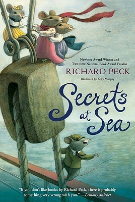 Secrets at Sea by Richard Peck, Kelly Murphy