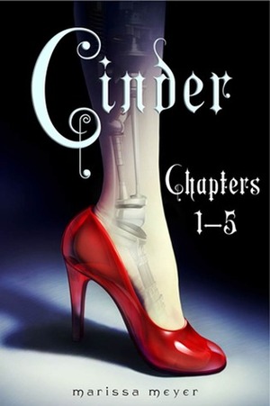 Cinder: Chapters 1-5 by Marissa Meyer