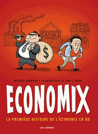 Economix; la première histoire de l'économie en BD by Michael Goodwin