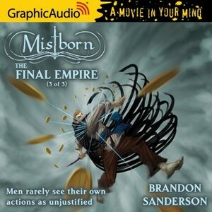 The Final Empire, Part 3 by Brandon Sanderson, Nathanial Perry