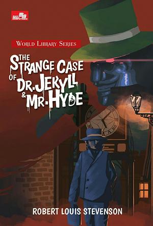 The Strange Case of Dr. Jekyll and Mr. Hyde by Robert Louis Stevenson