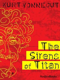 The Sirens of Titan by Kurt Vonnegut