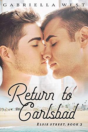 Return to Carlsbad by Gabriella West